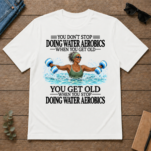 Don't Stop Water Aerobics Woman - white - TS2D-White