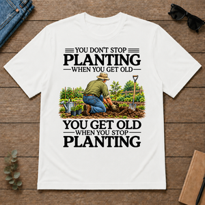 Don't Stop Planting - white - TS2D-White