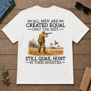 All Men Are Created Equal Quail Hunting 70s - white - TS2D-White