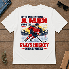 A Man Still Plays Hockey In His 70s - white - TS2D-White