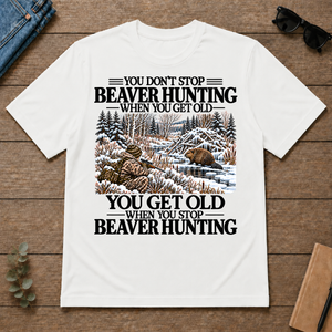 Don't Stop Beaver Hunting Snow - white - TS2D-White