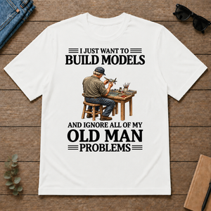 I Just Want To Build Models - white - TS2D-White