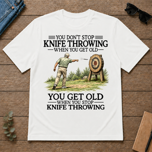 Don't Stop Knife Throwing - white - TS2D-White