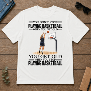 Vintage You Get Old When You Stop Playing Basketball - white - TS2D-White