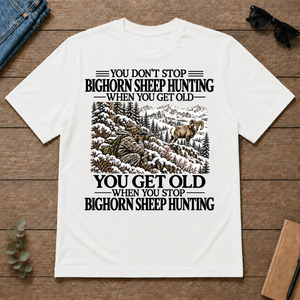 Don't Stop Bighorn Sheep Hunting Snow - white - TS2D-White