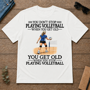 Don't Stop Playing Volleyball Woman - white - TS2D-White