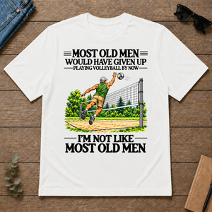 Most Old Man Would Have Given Up Playing Volleyball - white - TS2D-White