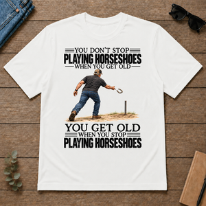 Vintage You Get Old When You Stop Playing Horseshoes - white - TS2D-White
