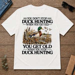 Don't Stop Duck Hunting - white - TS2D-White