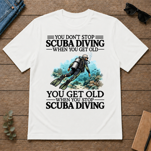 Don't Stop Scuba Driving - white - TS2D-White