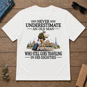 Never Underestimate An Old Man Traveling 80s - white - TS2D-White