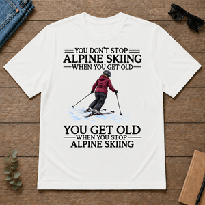 Don't Stop Alpine Skiing Woman - white - TS2D-White