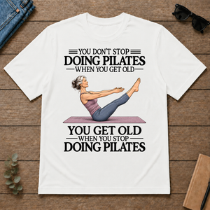 Don't Stop Pilates - white - TS2D-White