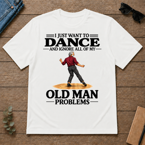 I Just Want To Dance - white - TS2D-White