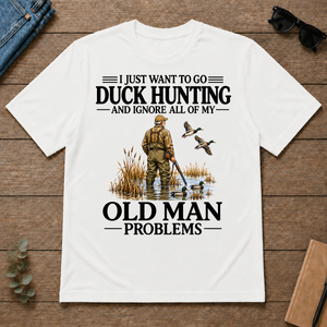 I Just Want To Go Duck Hunting - white - TS2D-White