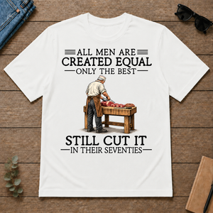 All Men Are Created Equal Only The Best Still Cut It 70s - white - TS2D-White