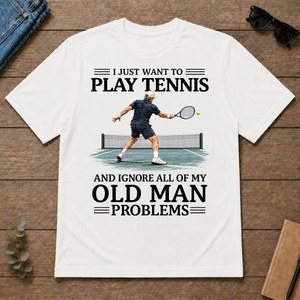 I Just Want To Play Tennis - white - TS2D-White