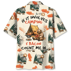 If It Involves Camping & Bacon Count Me In Hawaiian Shirt