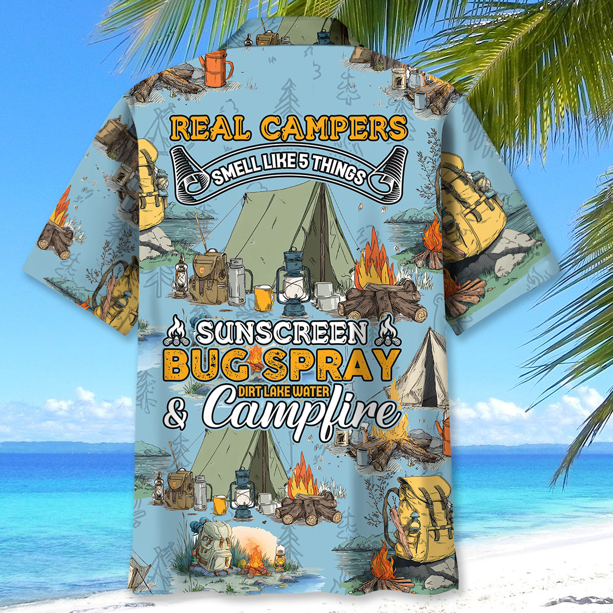 Real Campers Smell Like 5 Things Hawaiian Shirt