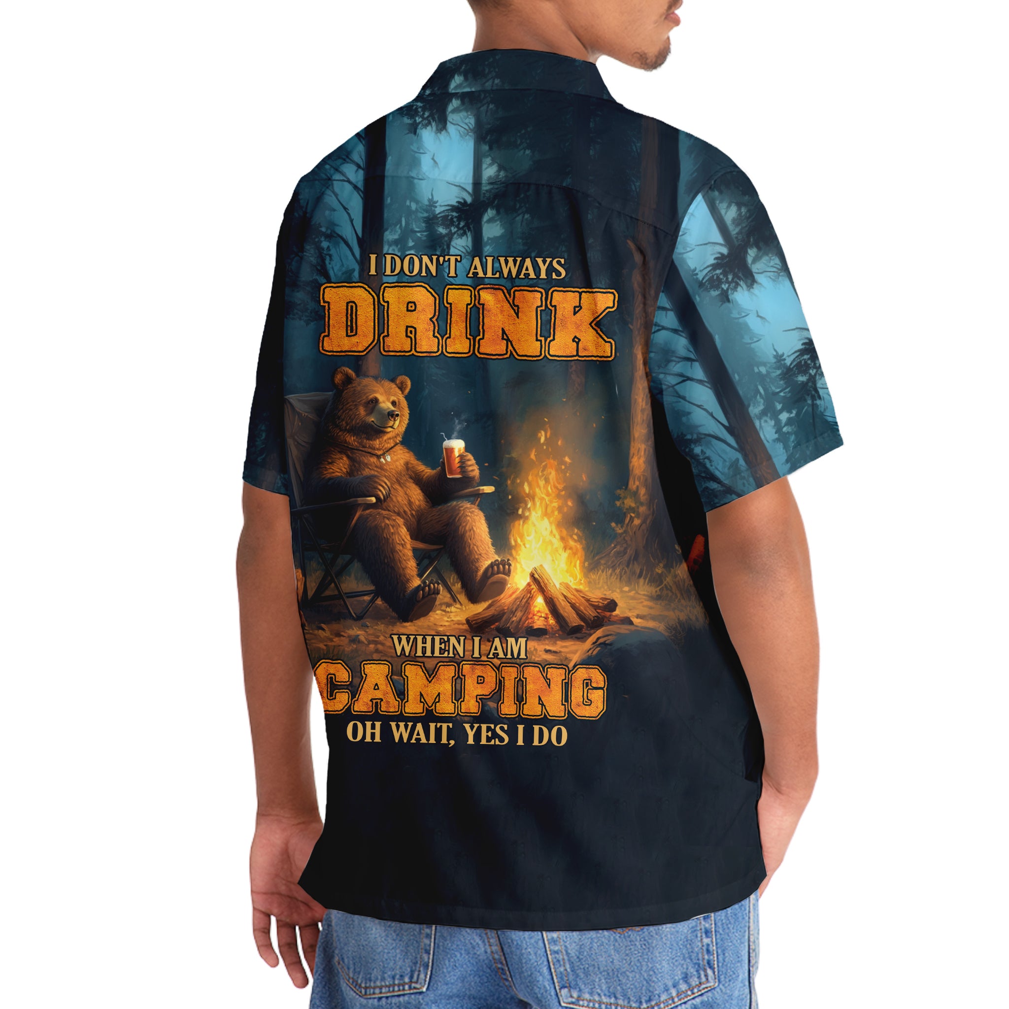 Bear I Don't Always Drink When I'm Camping Hawaiian Shirt