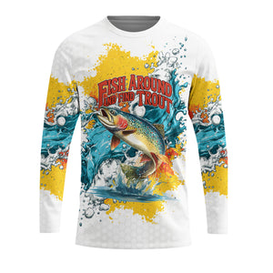 Fish Around And Find Trout Rainbow Trout All Over Print Shirt