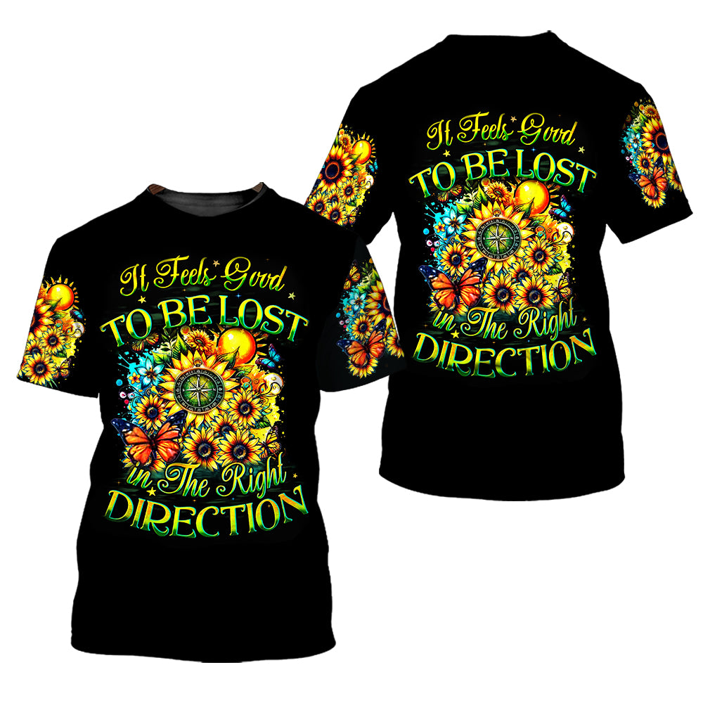 It Feels Good To Be Lost In The Right Direction All Over Print Shirt