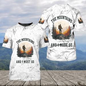 The Mountains Are Calling And I Must Go All Over Print Shirt