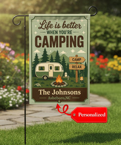 Personalized Life Is Better When You're Camping Flag Decor