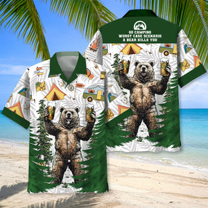 Go Camping Worst Case A Bear Kills You Hawaiian Shirt