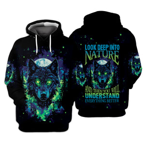 Look Deep Into The Nature And You Will Understand Everything Better Wolf All Over Print Shirt