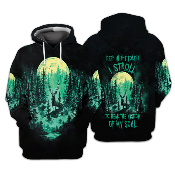 Deep In The Forest I Stroll To Hear The Wisdom Of My Soul All Over Print Shirt