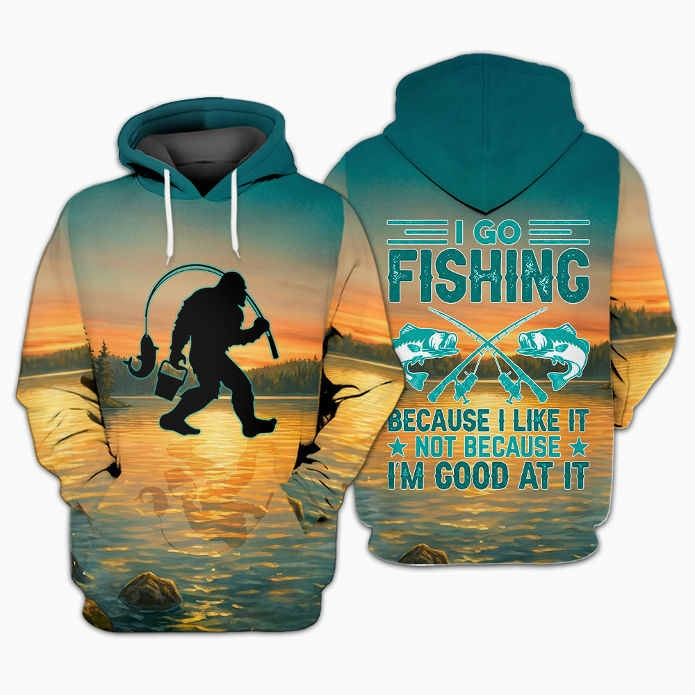 Bigfoot I Go Fishing Cause I Like It Not Because I'm Good At It