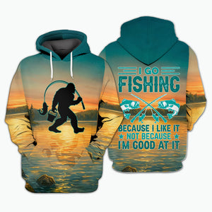 Bigfoot I Go Fishing Cause I Like It Not Because I'm Good At It