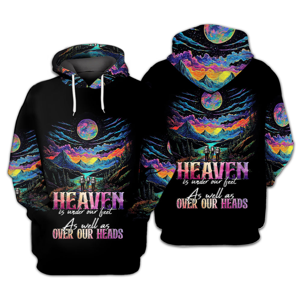 Heaven Is Under Our Feet As Well As Over Our Heads All Over Print Shirt