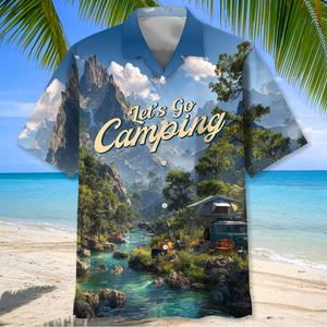 Let's Go Camping Hawaiian Shirt