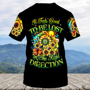 It Feels Good To Be Lost In The Right Direction All Over Print Shirt