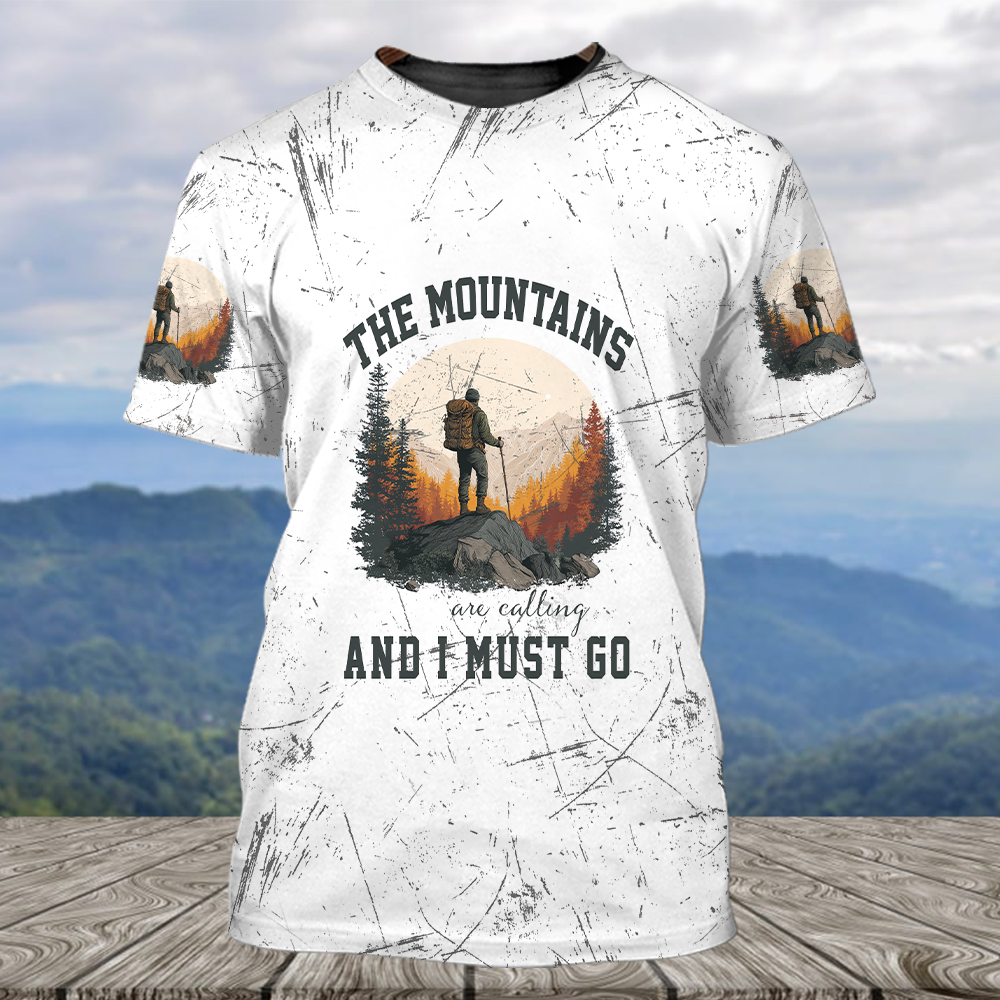 The Mountains Are Calling And I Must Go All Over Print Shirt