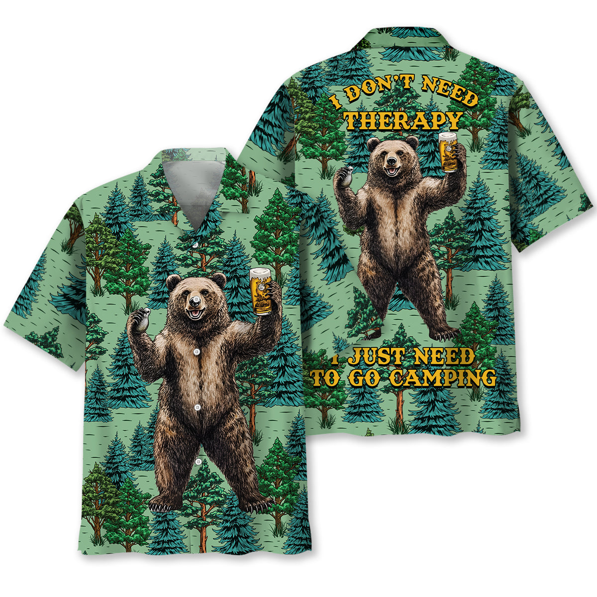 I Don't Need Therapy I Just Need To Go Camping Hawaiian Shirt