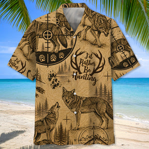 Coyote I'd Rather Be Hunting Hawaiian Shirt