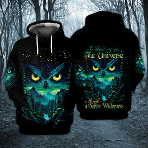 The Clearest Way Into The Universe Is Through A Forest Wilderness Over Print Shirt