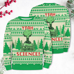 Yeah, Science! Ugly Sweater