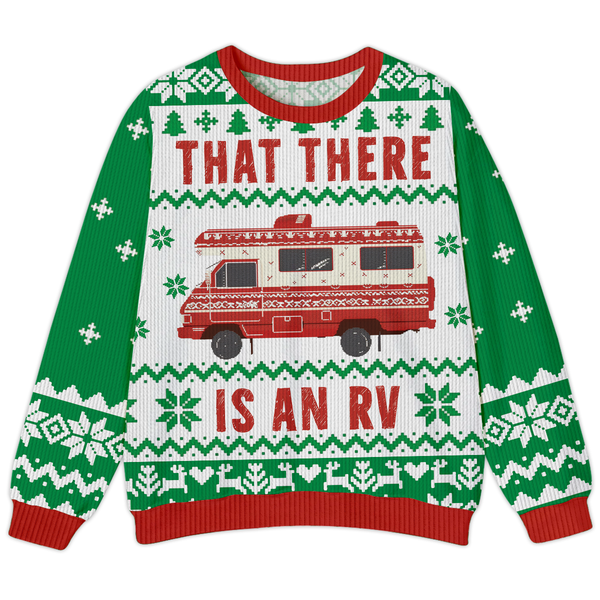 Green That There Is An RV Christmas Ugly Sweater
