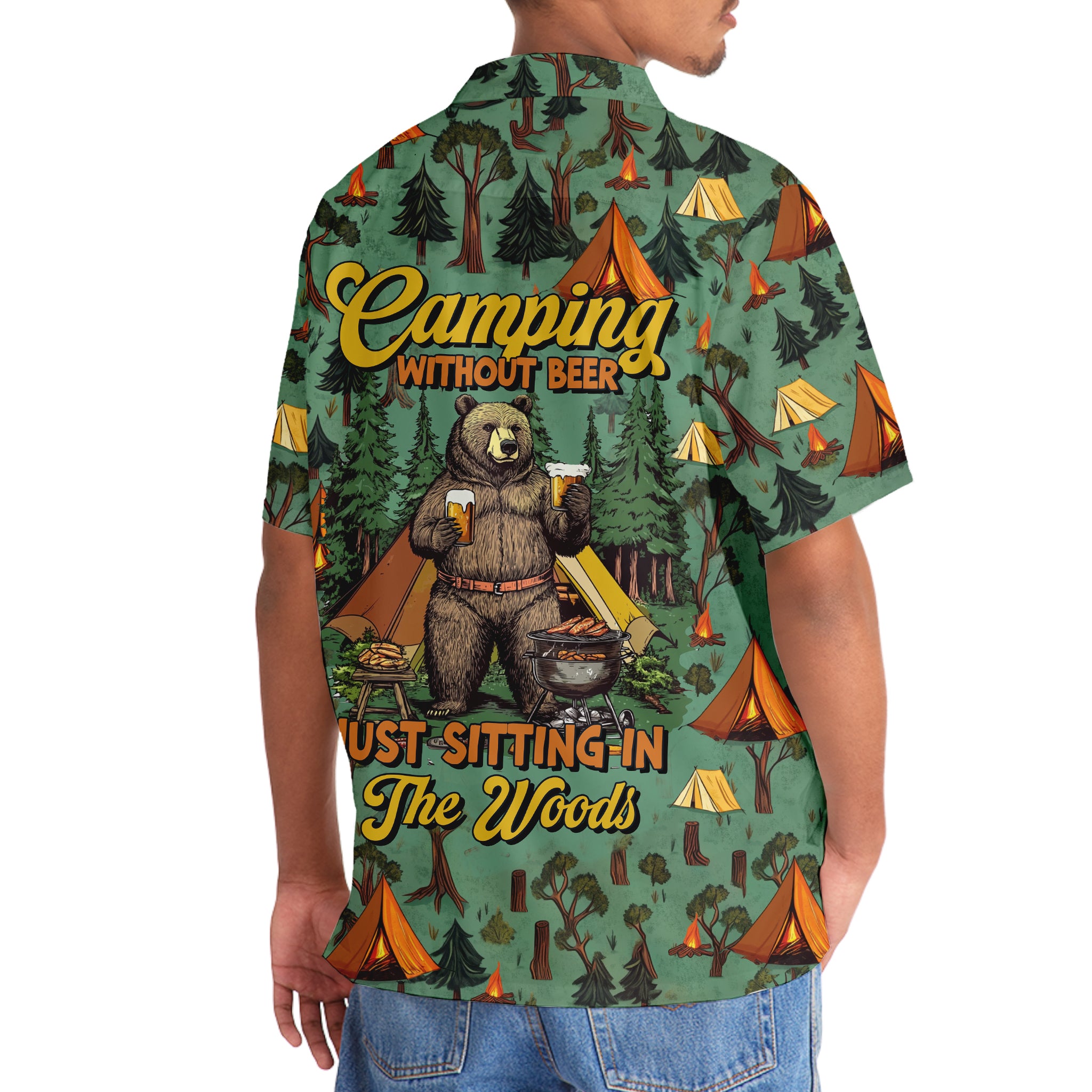 Camping Without Beer Just Sitting In The Woods Hawaiian Shirt
