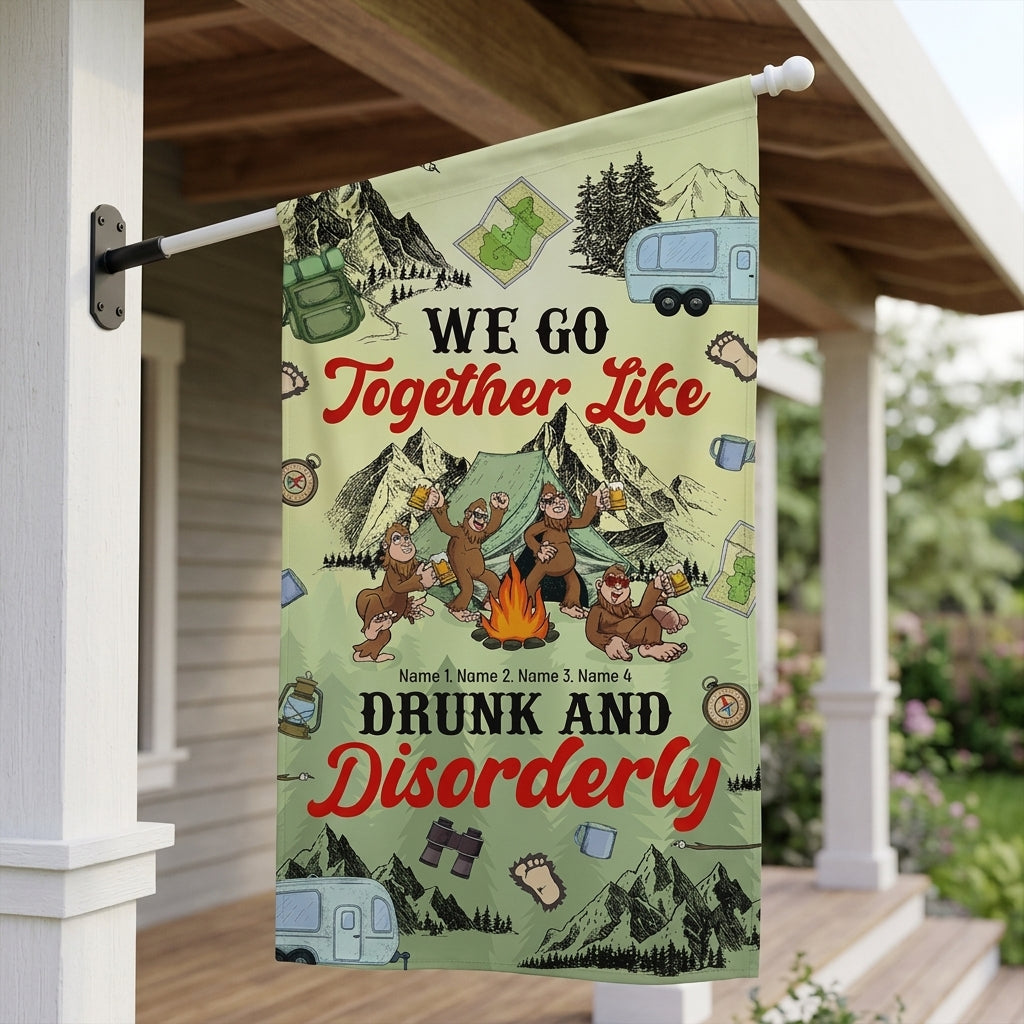 We Go Together Like Drunk And Disorderly Flag Decor