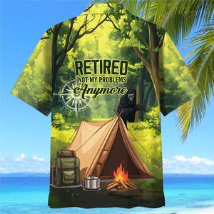 Retired Not My Problems Anymore Camping Hawaiian Shirt