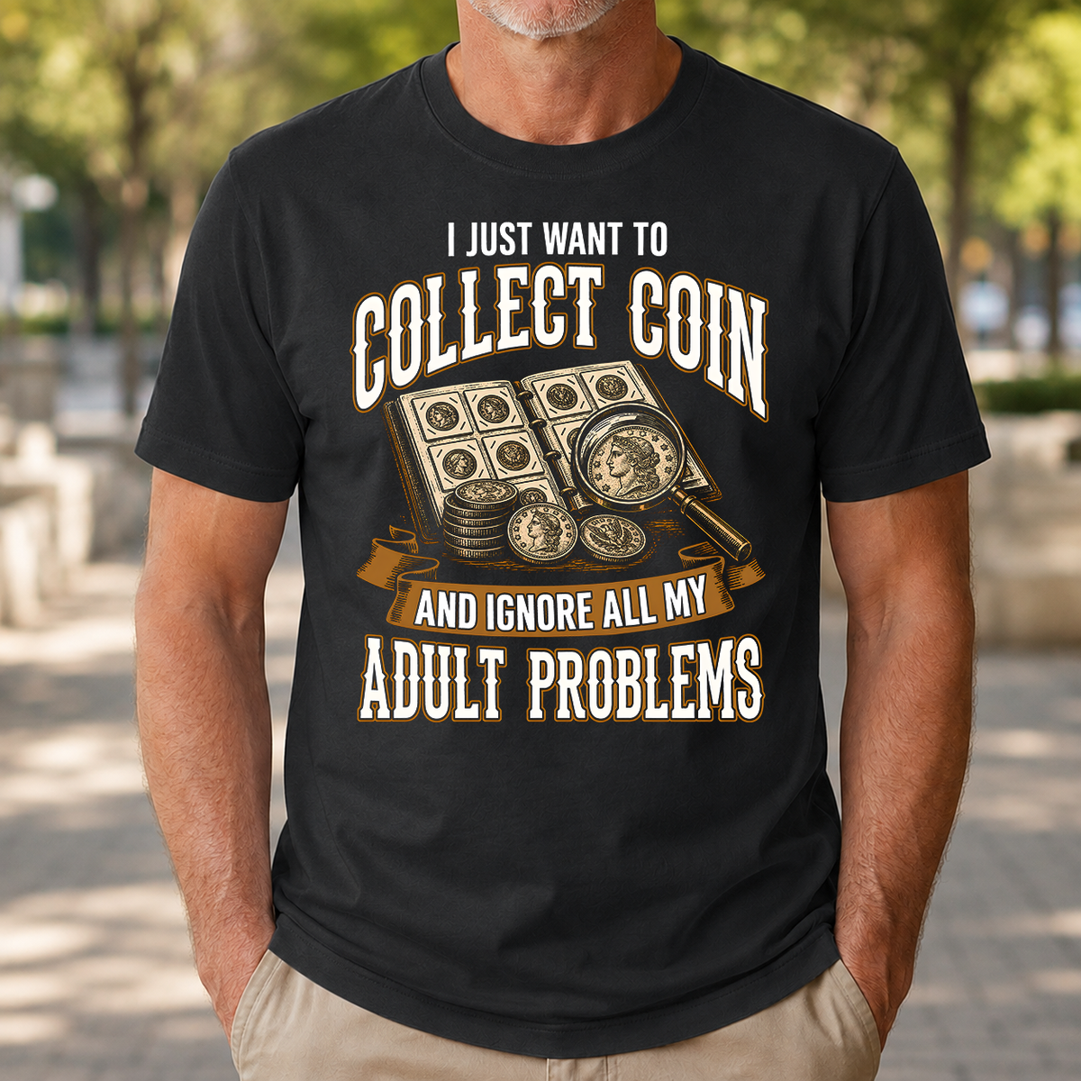 Vintage I Just Want To Collect Coin - 4-TS2D-Black