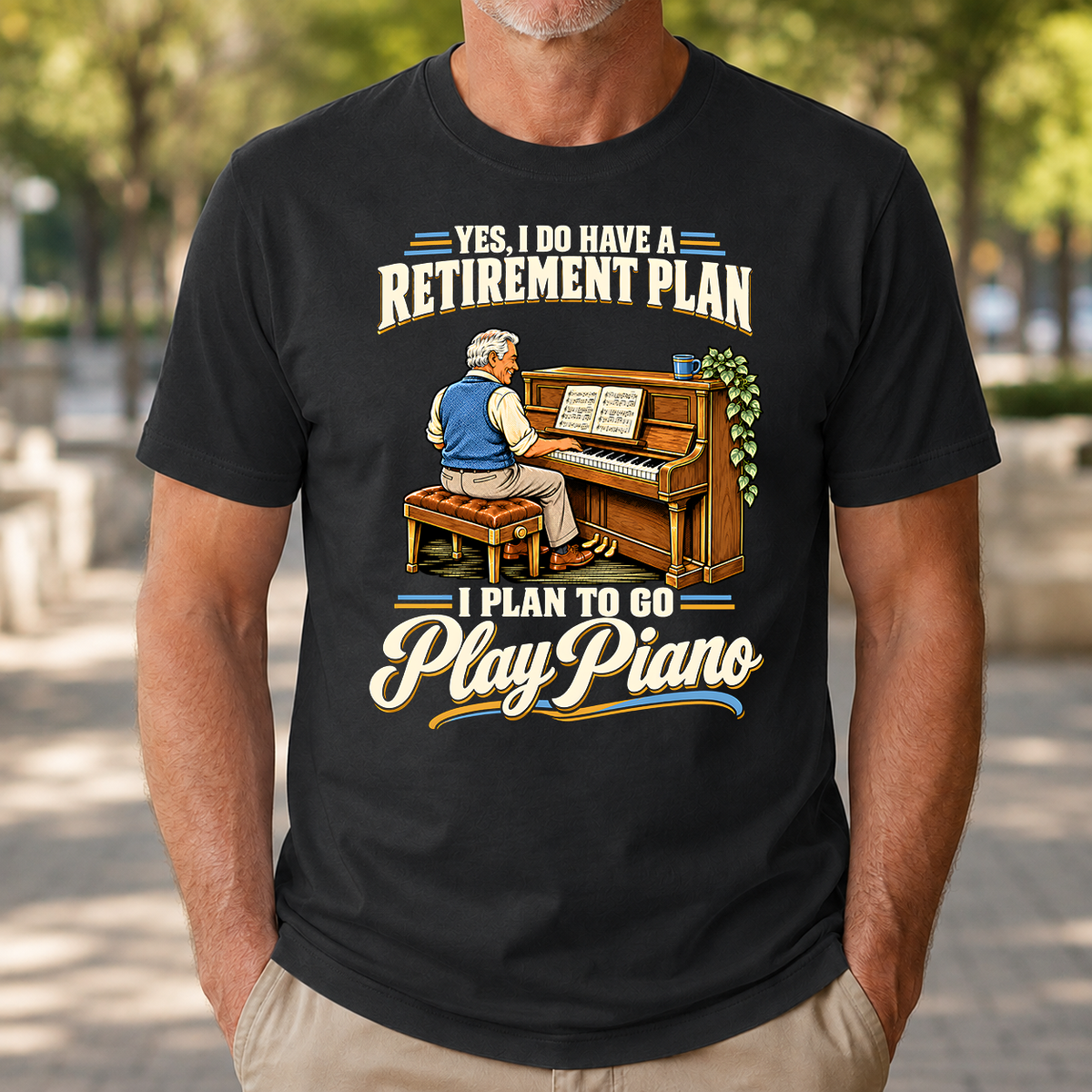 I Plan To Go Play Piano - 4-TS2D-Black