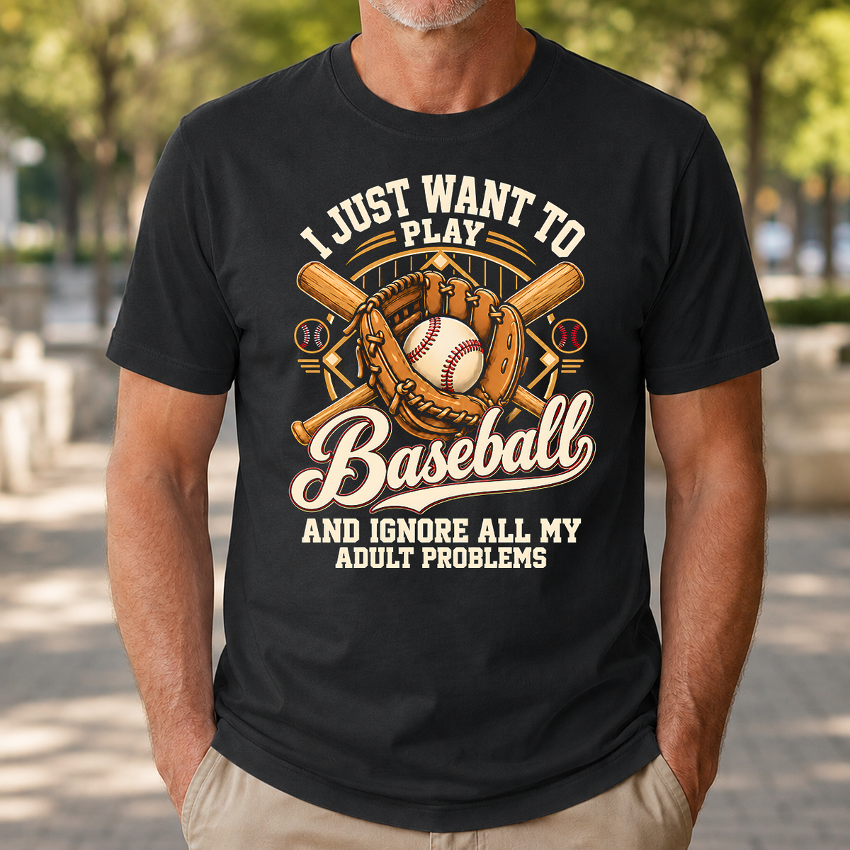 I Just Want To Play Baseball & Ignore All Adult Problems - 4-TS2D-Black