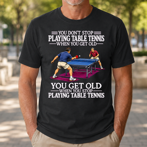 Old Man Don't Stop Table Tennis - 4-TS2D-Black