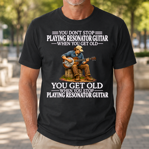 Old Man Don't Stop Playing Resonator Guitar - 4-TS2D-Black